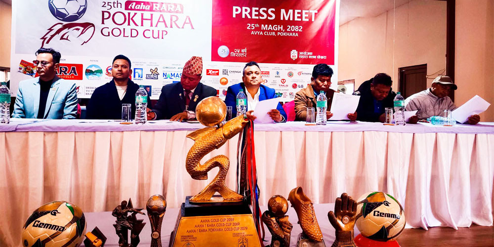 आहा रारा पोखरा गोल्ड कपमा १२ टिम